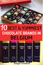 Maybe you would like to learn more about one of these? 10 Best Chocolate Brands In Belgium Budgettravelbuff European Travel Tips Belgian Chocolate Brands Europe Travel Tips