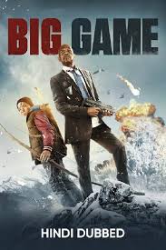 Big Game Hindi Dubbed In 2020 Big Game English Movies Full Movies Online Free
