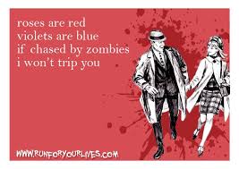 Run For Your Lives Roses Are Red Poems Bones Funny Roses Are Red Violets Are Blue