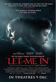 Let Me In Horror Movies Vampire Movies Scary Movies