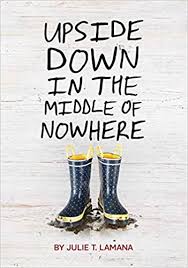 But that life is turned upside down when a strange man calling himself the doctor drags her into an alien invasion attempt! Upside Down In The Middle Of Nowhere Lamana Julie T 9781452128801 Amazon Com Books