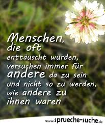 Sprüche Zum Nachdenken Menschen Die Oft Enttäuscht Wurden