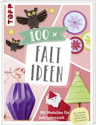 / our goal is to show more people how to make origami while helping them improve their skills and promoting artists and others in the international paper folding community. 100 X Faltideen Mit Modellen Fur Jede Jahreszeit Vorlagen Im Buch Und Als Download In Originalgrosse Amazon De Bucher