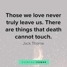 Well done, good and faithful servant. 200 Quotes About Losing A Loved One Coping With Loss