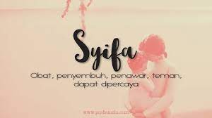 Nama adalah penting, karena nama dapat. Arti Nama Syifa Posbunda