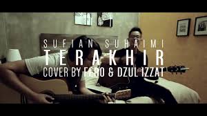 Here are the most popular versions chords, guitar pro. Sufian Suhaimi Terakhir Cover By Fero Dzul Izzat With Chord