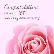 Things are even more precious when it is about the 1st anniversary. Happy 1st Anniversary Wishes For Wedding Quotes Messages Status Images The Birthday Wishes
