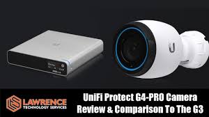 unifi protect g4 pro camera review comparison to the uvc g3