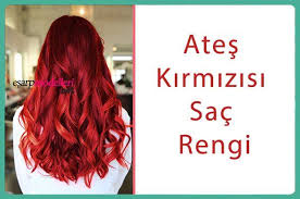 Ates Kirmizisi Sac Rengi Hair Styles Long Hair Styles Hair