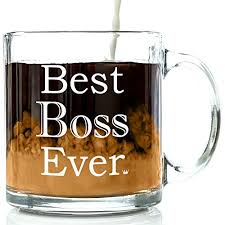 If you have a great boss, show your gratitude for all he does and is with a thoughtful boss's day gift. Best Boss Ever Glass Coffee Mug 13 Oz Unique Birthday Gift For Men Women Him Or Her Best Office Cup Christmas Present Idea For Male Or Female Bosses