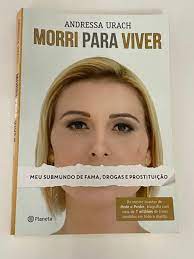 Uma fila quilométrica se formou em torno do shopping. Livro Morri Para Viver Andressa Urach Livro Planeta Usado 41261931 Enjoei