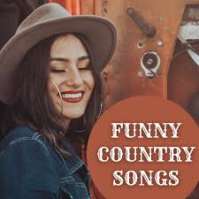 126 Funny Country Songs
