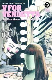The iconic thriller film v for vendetta came out in 2005 — more than a hot minute ago, we admit — but it's still incredibly relevant. V For Vendetta 1988 Comic Books