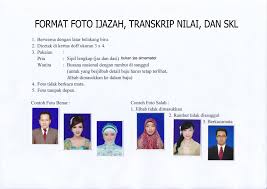 Sebagai contoh, untuk apa nilai ipk 4 tapi orangnya rasis, misalnya. Format Foto Untuk Ijazah Transkrip Nilai Dan Skl Filkom Ub Sistem Informasi Filkom Ub