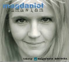 Magda Anioł, Małgorzata Nawrocka, Adam Szewczyk, Odmawiam