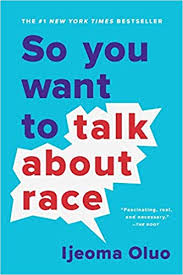 So You Want To Talk About Race By Ijeoma Oluo Frugal Bookstore