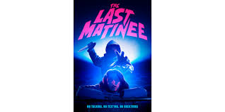 The Last Matinee - Movies on Google Play