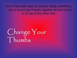 For lack of a better phrase, i'm going to call it story juggling. Trying New Things Trying New Things Is A Skill In Life That Will Allow You To Grow And Become The Best Possible You Trying New Things Ppt Download