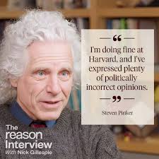 Are dissenting views still tolerated at elite universities like Harvard?  Steven Pinker discusses with Nick Gillespie