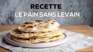 Recette Le Pain Sans Levain Youtube