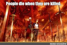 Meme People Die When They Are Killed All Templates Meme Arsenal Com