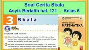 We did not find results for: Asyik Berlatih Hal 121 Soal Cerita Skala Senang Belajar Matematika Kelas 5 Bab 3 Skala Youtube
