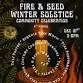 Fire & Seed Winter Solstice Community Celebration event image