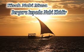 We did not find results for: Kisah Nabi Musa Berguru Kepada Nabi Khidir Santos Blog