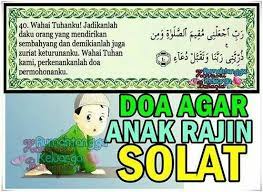 Doa Agar Anak Rajin Solat Agama Anak Keluarga
