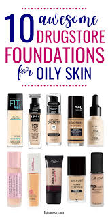 10 Best Drugstore Foundations For Oily Skin Stay Shine Free All Day Liana Desu In 2020 Best Foundation For Oily Skin Foundation For Oily Skin Best Drugstore Foundation