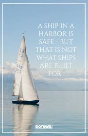 Image result for ship in the harbor is safe