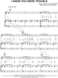 Taylor Swift I Knew You Were Trouble Sheet Music In G Major Transposable Download Print Sku Mn0111943