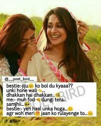 Maybe you would like to learn more about one of these? 32 Girl Funny Best Friend Quotes In Hindi Wisdom Quotes
