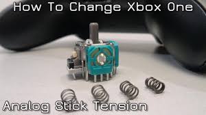How To Change Xbox One Analog Stick Tension Youtube