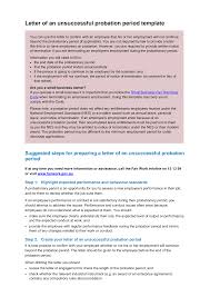 How probationary periods when working in a new job enable you and the company to assess whether or not if you're convinced that you have been unfairly treated during your probation period, then on my 2nd week of new position.not fitting in well with the team.if i resign and give the statuatory 1. Https Www Fairwork Gov Au Articledocuments 766 Unsuccessful Probation Letter Template Pdf Aspx