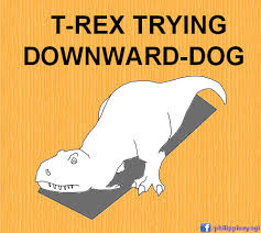 Colored T Rex Trying Downward Dog Yoga Yoga Funny Yoga Jokes Trex Jokes