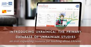 Ukrainian Research Institute, Harvard University - We're thrilled to  announce, in partnership with Ukrainian Institute - Український інститут, a  new and expanding tool for educators and researchers to incorporate Ukraine  into their