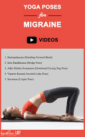 Yoga Poses For Migraine Yoga For Migraines Migraine Natural Headache Remedies