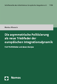 Administrarea domeniului public și privat. Die Asymmetrische Politisierung Als Neue Triebfeder Der Europaischen Integrationsdynamik Ebook 2019 978 3 8487 5619 3 Volume 2019 Issue Nomos Elibrary