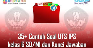 Lengkap 35 Contoh Soal Uts Ips Kelas 6 Sd Mi Dan Kunci Jawaban Bospedia