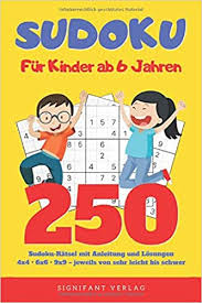 Dasfragenbär lernheft richtig rechnen bis 20 ist ein vielseitiger begleiter für kinder ab 6 jahren beim erlernen des rechnens in der schule. Sudoku Fur Kinder Ab 6 Jahren 250 Sudoku Ratsel Mit Anleitung Und Losungen 4x4 6x6 9x9 Jeweils Von Sehr Leicht Bis Schwer German Edition Verlag Signifant 9783948577155 Amazon Com Books