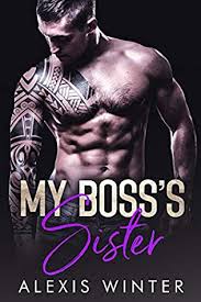 Secret bed with my boss. My Boss S Sister Make Her Mine 3 By Alexis Winter