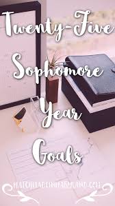 Here Are Some Goals That You Should Set For Yourself Sophomore Year Of College College Collegelife Sophomore Year College Sophomore Year College Sophomore