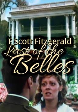 Watch F. Scott Fitzgerald and the Last of the Belles ( - Free Movies | Tubi