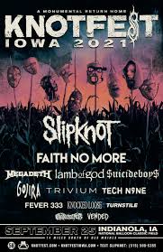 Information and tickets for the music festival knotfest at sea 2020, which is taking place on aug. Slipknot Announce Knotfest Iowa 2021 Announce Return To Studio Side Stage Magazine