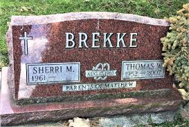 Sherri Marie Foster Brekke (1961-unknown)