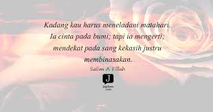Alam adalah salah satu anugerah yang begitu besar bagi manusia, selain fungsinya. 81 Kata Kata Salim A Fillah Jagokata Halaman 3