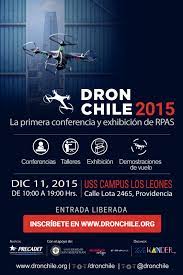 Drones En Chile Inedito Encuentro Reunira A Varios Exponentes De La Industria Drone