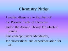 Chemistry Pledge I Pledge Allegiance To The Chart Of The