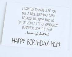 Happy Birthday Paragraph For Your Mom Funny Quotes To Say To Your Mom On Her Birthday Birthday Quotes Funny For Her Birthday Card Sayings Mom Birthday Funny